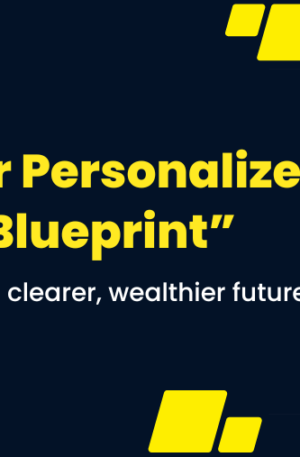 1 to 1: Your personalized Financial Blueprint
